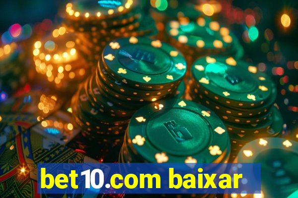 bet10.com baixar